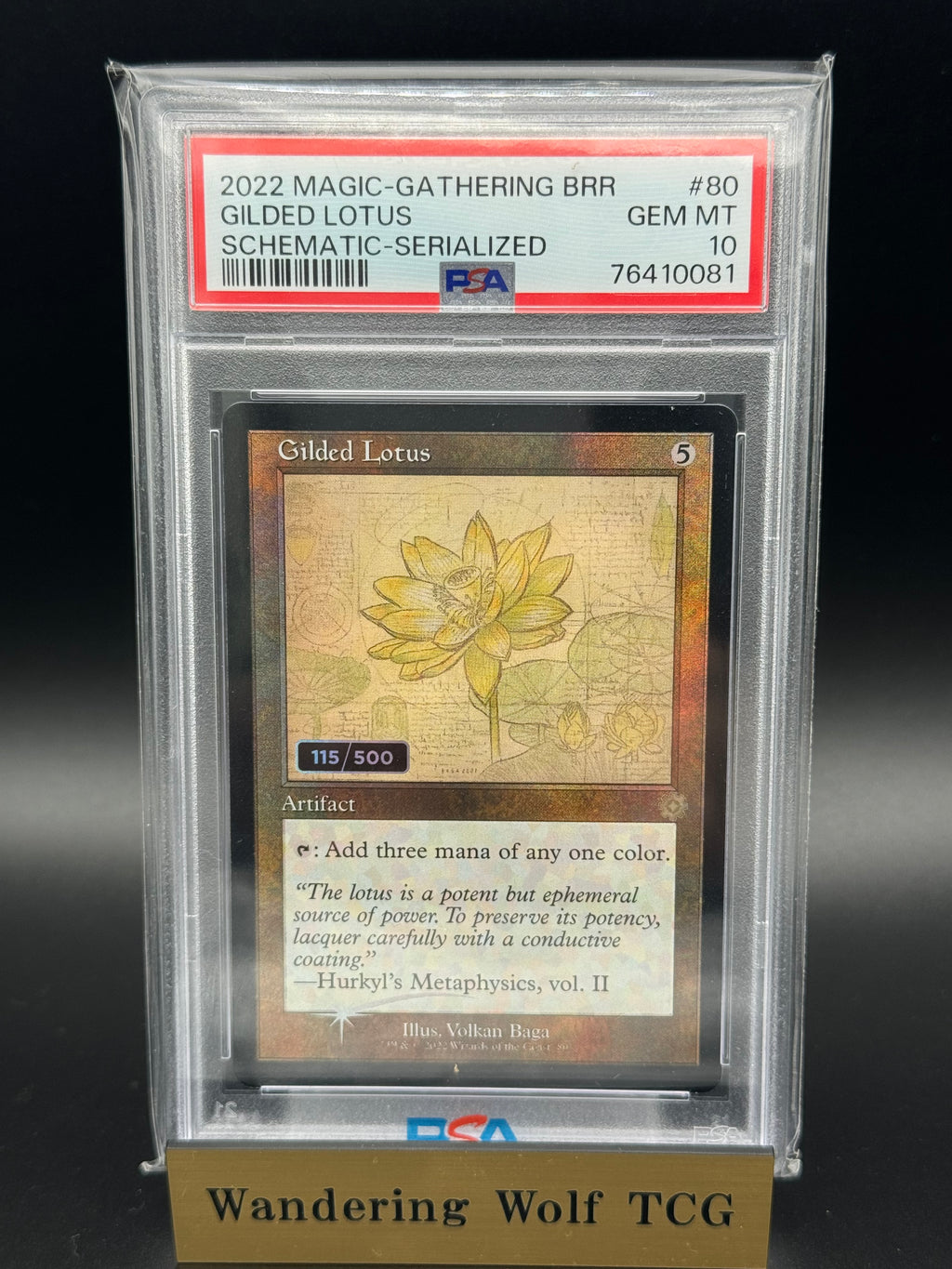 PSA 10 GILDED LOTUS #80 SCHEMATIC SERIALIZED 115/500 2022 MAGIC THE GATHERING THE BROTHERS' WAR RETRO ARTIFACTS / 金粉の水蓮 ダブルレインボウ Foil 設計図 シリアル入り