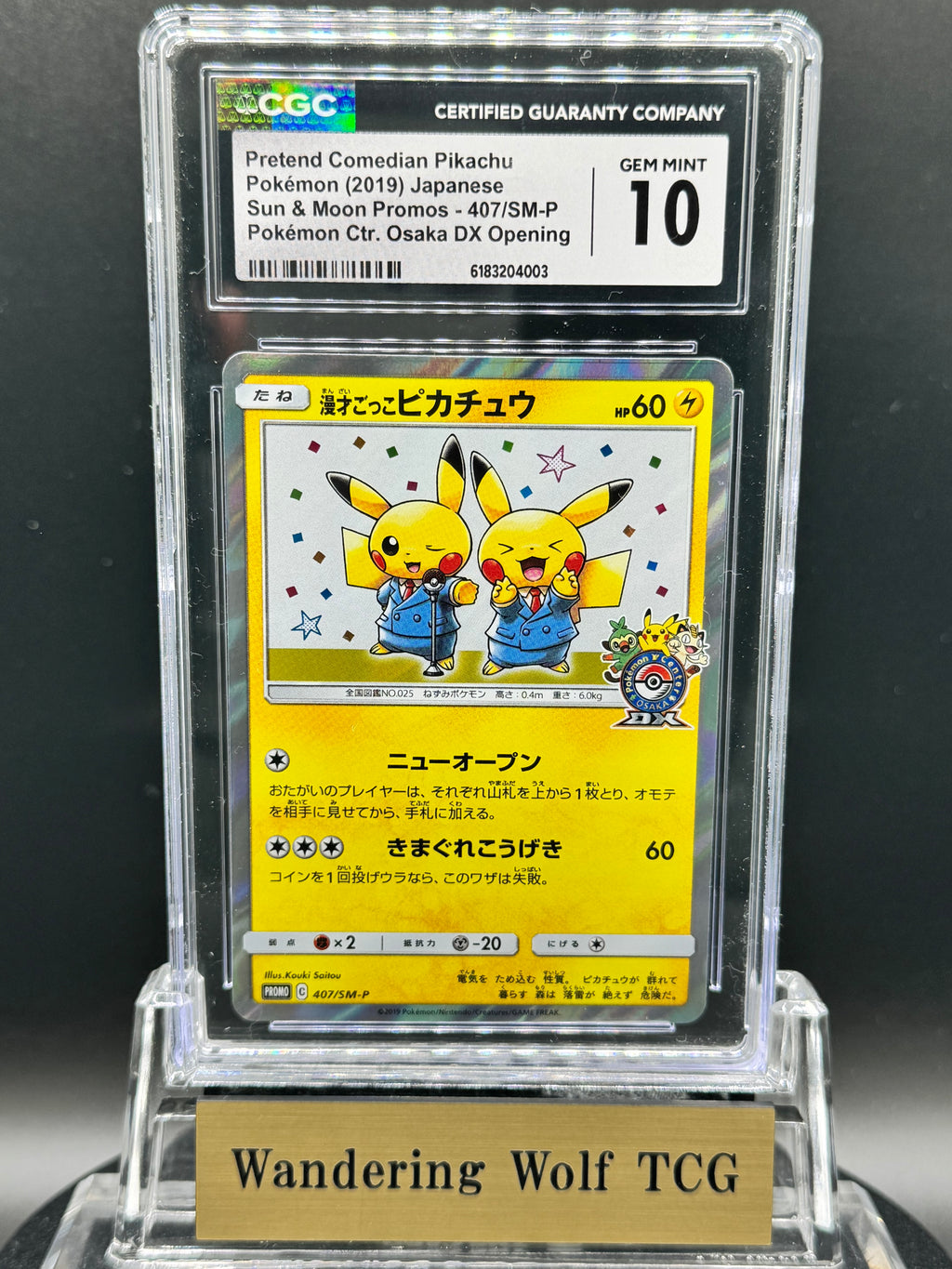 CGC 10 Pretend Comedian Pikachu 407/SM-P 2019 Pokémon Japanese Sun & Moon Promos Promo Pokémon Center Osaka DX Opening Holo / Manzai Gokko Pikachu Pokémon Center Osaka DX Promo